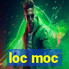 loc moc